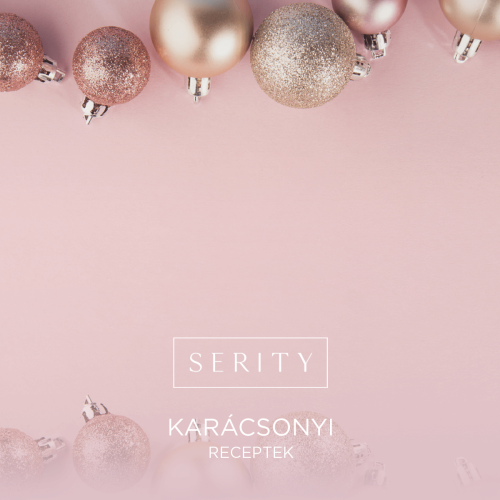 AJÁNDÉK Serity Karácsonyi receptek